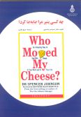 Who Moved My Cheese? (English-Persian)